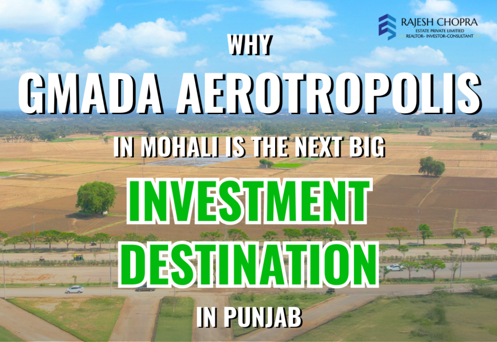 Why GMADA Aerotropolis Mohali is the Next Big Investment Destination in Punjab
